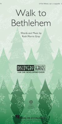 Ruth Morris Gray: Walk to Bethlehem