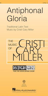 Cristi Cary Miller: Antiphonal Gloria