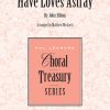 John Hilton: You Lovers That Have Loves Astray (SSA)