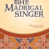 The Madrigal Singer