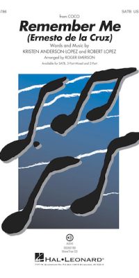 Kristen Anderson-Lopez: Remember Me (SATB)
