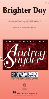 Audrey Snyder: Brighter Day (SSA)