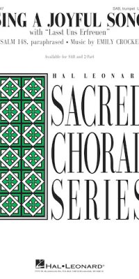 Emily Crocker: Sing a Joyful Song (SAB, Trompet)