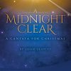 John Leavitt: A Midnight Clear (SATB)