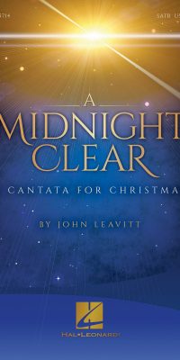 John Leavitt: A Midnight Clear (SATB)