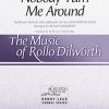 Rollo Dilworth: Ain't Gonna Let Nobody Turn Me Around (SATB)