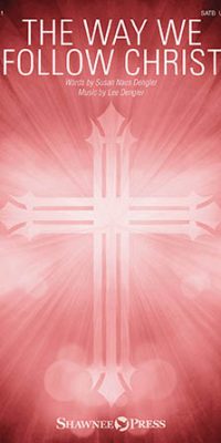 The Way We Follow Christ