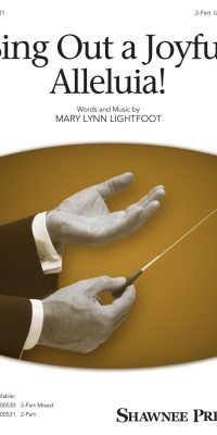 Sing Out a Joyful Alleluia! (2-Part)