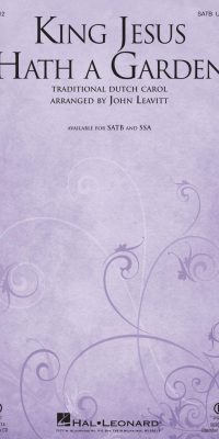 King Jesus Hath a Garden (SATB)