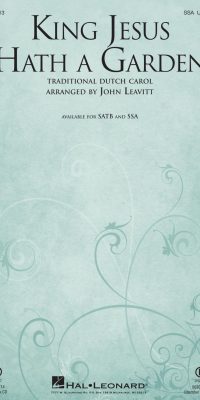 King Jesus Hath a Garden (SSA)