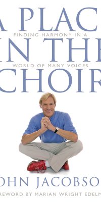 A Place in the Choir(Finding Harmony in a World of Many Voices)