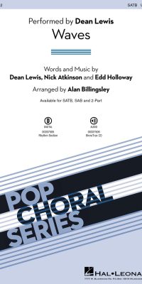 Dean Lewis: Waves (SATB)