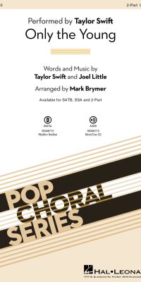 Taylor Swift: Only The Young (2-Part)