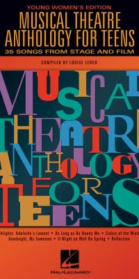 Musical Theatre Anthology For Teens