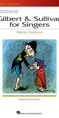 Gilbert And Sullivan for Singers Mezzo-Soprano