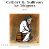 Gilbert And Sullivan for Singers Tenor