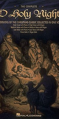 Adolphe Adam: The Complete O Holy Night