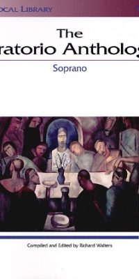 The Oratorio Anthology Soprano