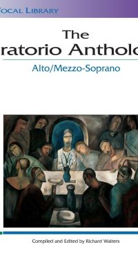The Oratorio Anthology Mezzo Soprano