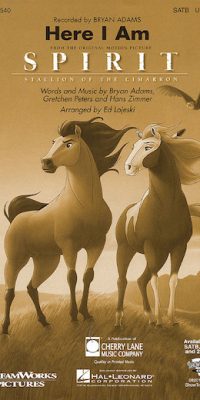 Here I Am (from Spirit: Stallion of the Cimarron)