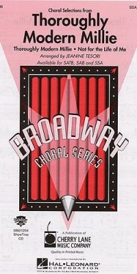 Thoroughly Modern Millie (Choral Selections)