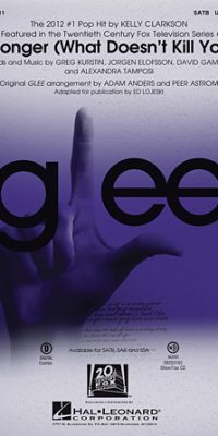 Glee Cast: Stronger What Doesn't Kill You (SSA)