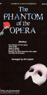 Andrew Lloyd Webber: The Phantom of the Opera (SAB)
