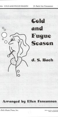 Cold and Fugue Season