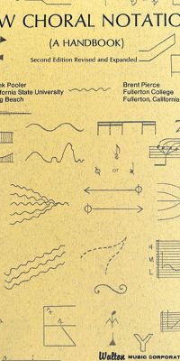 Frank Pooler_Brent Pierce: New Choral Notation (Books on Music)