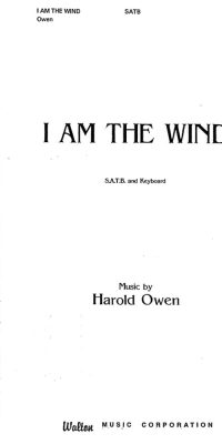 Harold Owen: I Am the Wind (SATB)