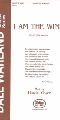 Harold Owen: I Am the Wind (SATB a Cappella)