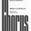 Kaj-Erik Gustafsson: Missa a cappella (TTBB a cappella)