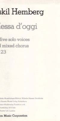 Eskil Hemberg: Messa D'Oggi (SATB a Cappella)