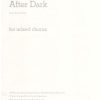 Ture Rangström: After Dark (SATB)