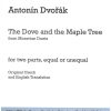 Antonin Dvorak: The Dove and the Maple Tree (2-part Vocal)