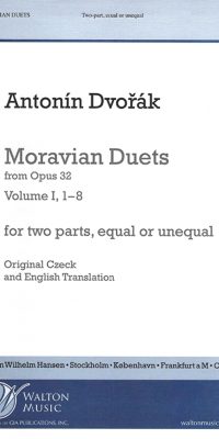 Antonin Dvorak: Moravian Duets, Vol. I (Collection) (2-part Vocal)