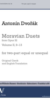 Antonin Dvorak: Moravian Duets, Vol. II (Collection) (2-part Vocal)