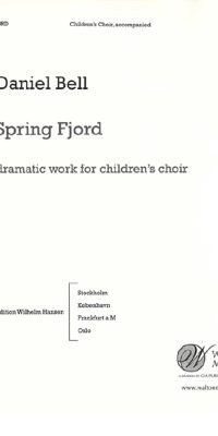 Daniel Bell: Spring Fjord (2-part Vocal)