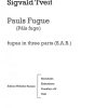 Sigvald Tveit: Paul's Fugue(SAB) (SAB)