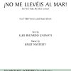 Knut Nystedt_Luis Richardo Casnati: No Me Llevéis Al Mar! (TTBB)
