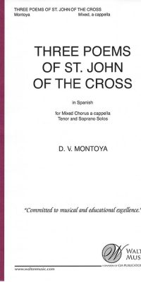 David V. Montoya: Three Poems by St. John of the Cross (Collection) (SATB a Cappella)