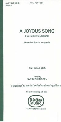 Egil Hovland_Svein Ellingsen: A Joyous Song (3-Part Treble a cappella)