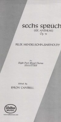 Mendelssohn: Sechs Spruche (SATB a Cappella)