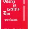 Peter Hallock: Gloria in Excelsis Deo (SATB)