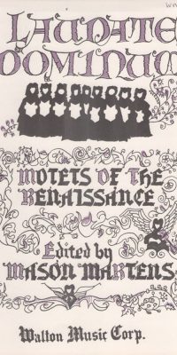 Mason Martens: Laudate Dominum - Motets of the Renaissance (SATB)