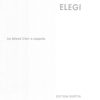 Lars Edlund_Gunnar Ekel÷f: Elegi (SATB a Cappella)