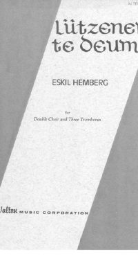 Eskil Hemberg: L³tzener Te Deum (SATB Double Choir)