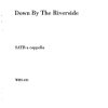 Down by the Riverside (SATB a Cappella)