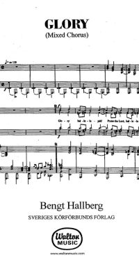 Bengt Hallberg: Glory (SATB)