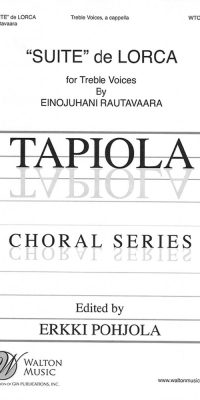 Einojuhani Rautavaara: Suite de Lorca (Collection) (SSAA)